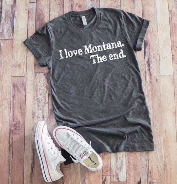 I love Montana shirt